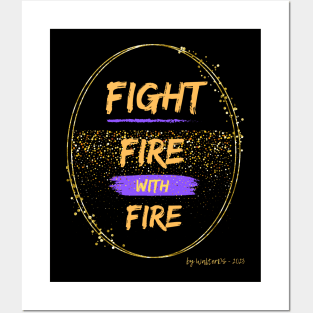 STRATEGY | Fight Fire With Fire Posters and Art